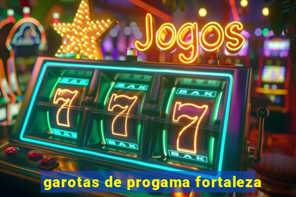 garotas de progama fortaleza